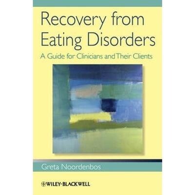 预订不退不换Recovery from Eating Disorders:A Guide for Clinicians and Their Clients