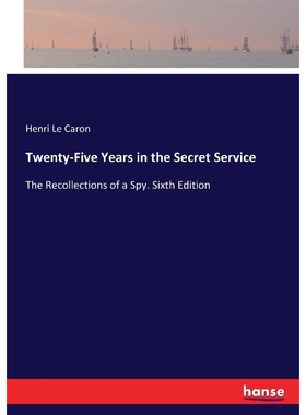 按需印刷Twenty-Five Years in the Secret Service[9783337406363]