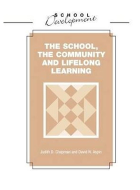 按需印刷不退不换School, Community and Lifelong Learning[9780304332854]
