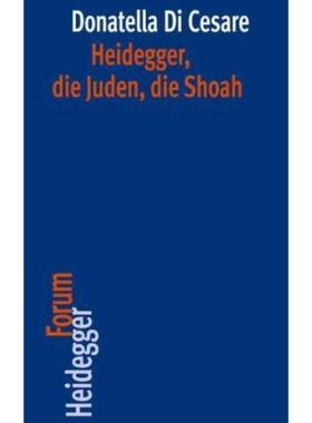 预订【德语】 Heidegger, die Juden, die Shoah: