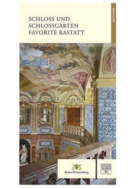 预订【德语】 Schloss und Schlossgarten Favorite Rastatt:Kunstführer