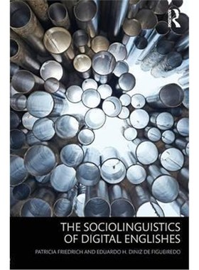 按需印刷The Sociolinguistics of Digital Englishes[9781138025790]