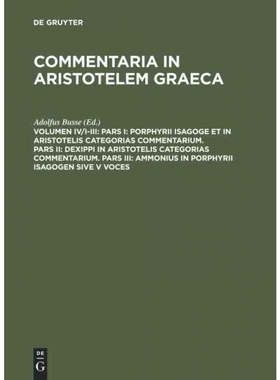 预订DEG Pars I: Porphyrii Isagoge et in Aristotelis Categorias commentarium. Pars II: Dexippi in Aristot