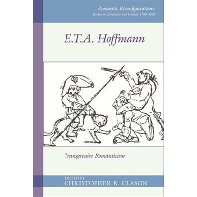预订E. T. A. Hoffmann:Transgressive Romanticism