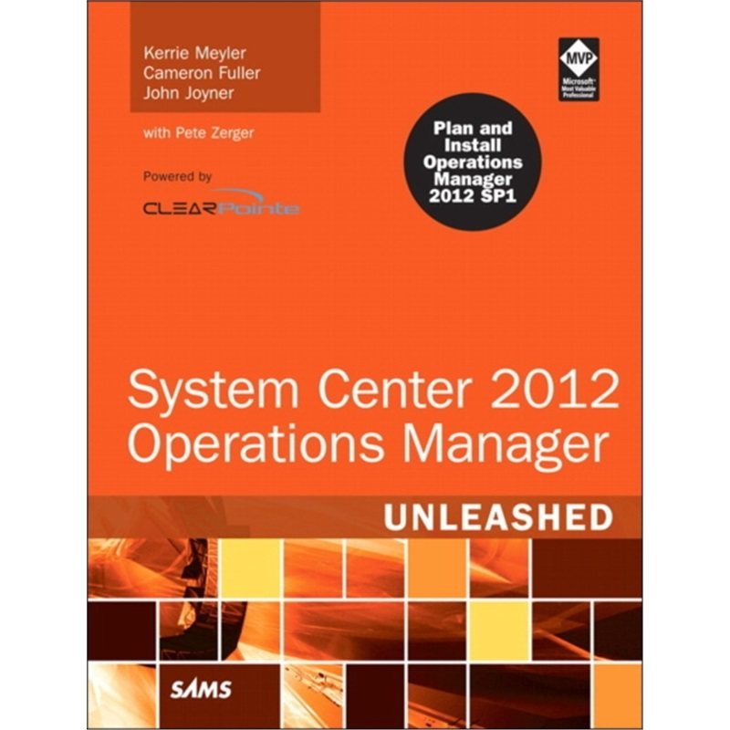 预订System Center 2012 Operations Manager Unleashed[9780672335914]
