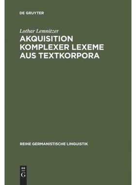 按需印刷DEG Akquisition komplexer Lexeme aus Textkorpora[9783484311800]