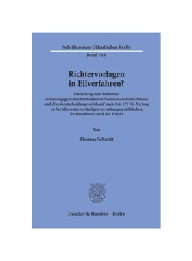 预订【德语】Richtervorlagen in Eilverfahren?:Ein Beitrag zum Verh?ltnis verfassungsgerichtlicher konkreter Normenkontrol