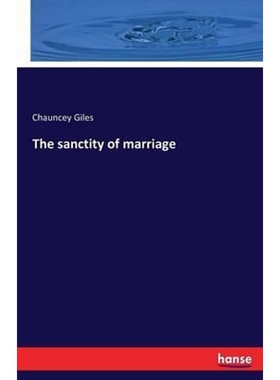 按需印刷不退不换The sanctity of marriage[9783741145919]