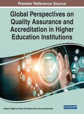 按需印刷Global Perspectives on Quality Assurance and Accreditation in Higher Education Institutions[9781799880868]