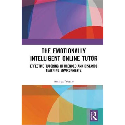 按需印刷不退不换  The Emotionally Intelligent Online Tutor:Effective