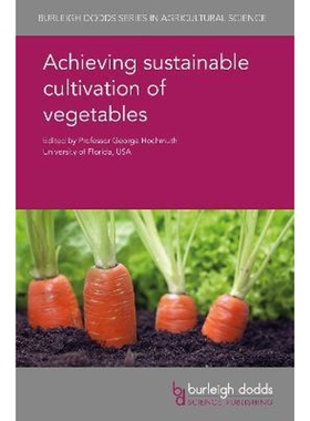按需印刷不退不换Achieving Sustainable Cultivation of Vegetables[9781786762368]