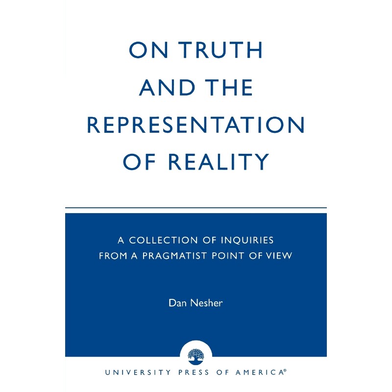 按需印刷不退不换On Truth and the Representation of Reality[9780761824541]