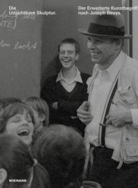 预订【德语】 Die Unsichtbare Skulptur. Der Erweiterte Kunstbegriff nach Joseph Beuys:Katalog zur Ausstellung im UNESCO-W