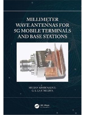 按需印刷Millimeter Wave Antennas for 5G Mobile Terminals and Base Stations[9780367445430]