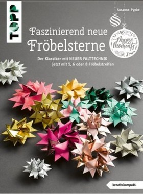 预订【德语】Faszinierend neue Fröbelsterne:Der Klassiker mit neuer Falttechnik - jetzt mit
