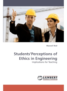 按需印刷不退不换Students'Perceptions of Ethics in Engineering[9783838316307]