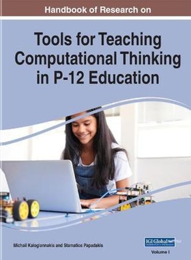 按需印刷Handbook of Research on Tools for Teaching Computational Thinking in P-12 Education[9781799845768]