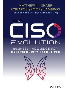 预订The CISO Evolution: Business Knowledge for Cyberse curity Executives