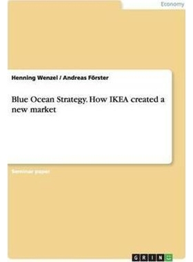 按需印刷Blue Ocean Strategy. How IKEA created a new market[9783668154117]