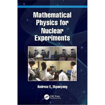 按需印刷Mathematical Physics for Nuclear Experiments[9781032104997]