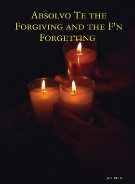 按需印刷Absolvo Te the Forgiving and the F'n Forgetting[9781365891861]