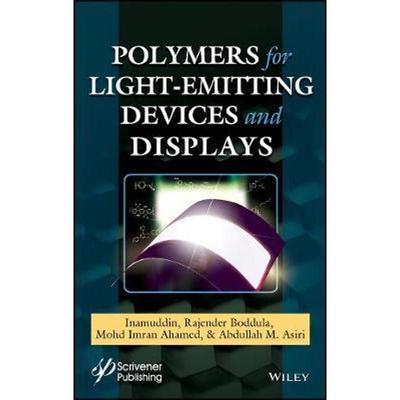 按需印刷Polymers for Light-emitting Devices and Displays[9781119654605]