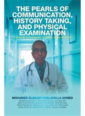 按需印刷The Pearls of Communication, History Taking, and Physical Examination[9781524522056]