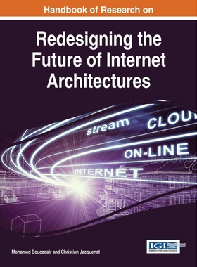 按需印刷Handbook of Research on Redesigning the Future of Internet Architectures[9781466683716]