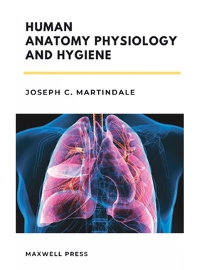 按需印刷Human  Anatomy Physiology and Hygiene