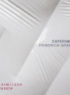 预订【德语】 Experimente:Friedrich Brenner 80. Katalog zur Ausstellung im Maximilian Museum Augsburg