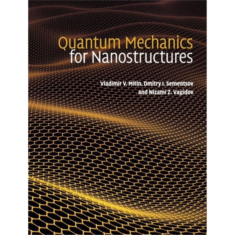 按需印刷CBG Quantum Mechanics for Nanostructures[9780521763660]