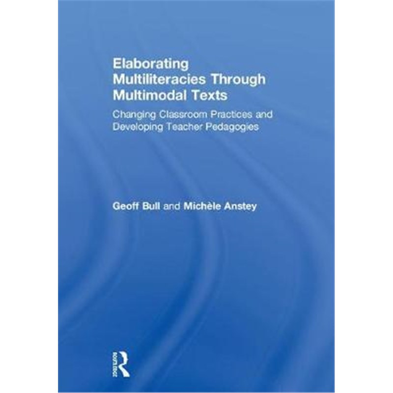 【按需印刷】 Elaborating Multiliteracies through Multimodal