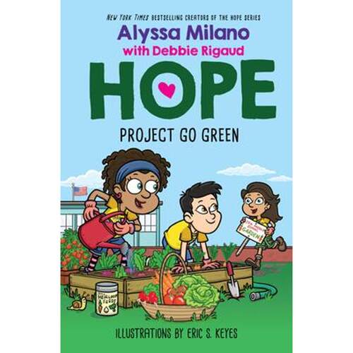 精装 Project Go Green (Alyssa Milano's Hope #4) 英文原版 【上海外文书店】