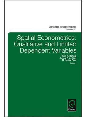 按需印刷不退不换Spatial Econometrics:Qualitative and Limited Dependent Variables[9781785609862]