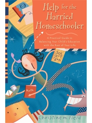 按需印刷Help for the Harried Homeschooler