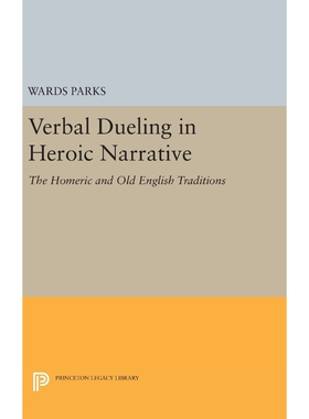 按需印刷不退不换Verbal Dueling in Heroic Narrative[9780691631790]