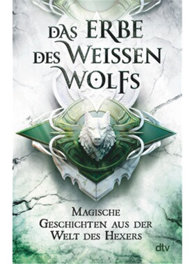 预订【德语】Das Erbe des Weißen Wolfs[9783423263191]