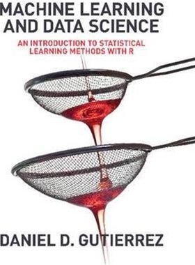 按需印刷图书Machine Learning and Data Science:An Introduction to Statistical Learning Methods with R[9781634620963]