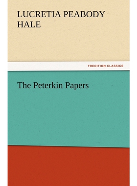 按需印刷不退不换The Peterkin Papers[9783847219460]