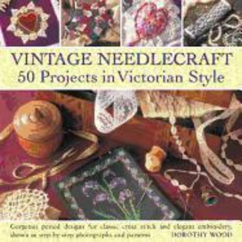 预订vintage needlecraft:50 projects in victorian style