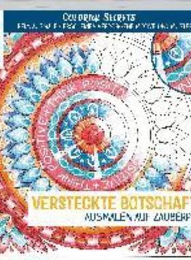 预订【德语】 Colorful Secrets - Versteckte Botschaften:Beim Ausmalen erscheinen verborgene Motiv