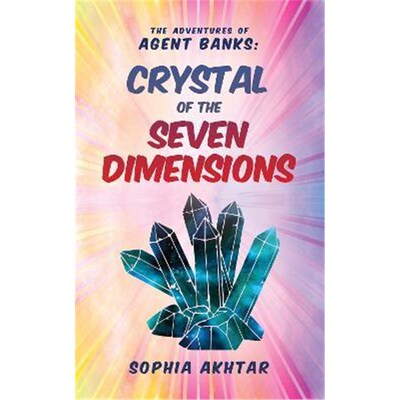 预订The Adventures of Agent Banks - Crystal of the Seven Dimensions