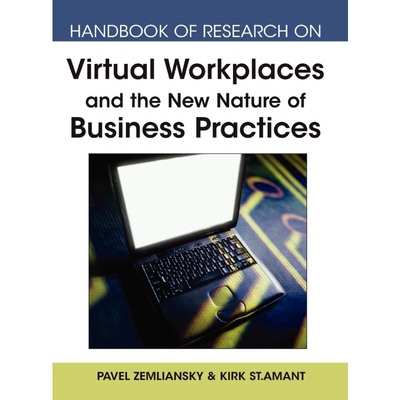 按需印刷Handbook of Research on Virtual Workplaces and the New Nature of Business Practices[9781599048932]
