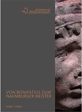 预订【德语】 Von Bonifatius zum Naumburger Meister:Bestandskatalog