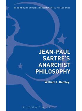按需印刷Jean-Paul Sartre s Anarchist Philosophy[9781350048249]