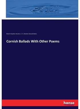 按需印刷不退不换Cornish Ballads With Other Poems[9783744777629]