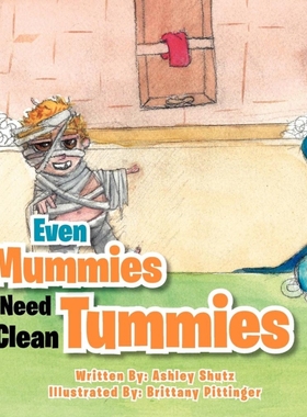 按需印刷Even Mummies Need Clean Tummies[9781465368492]