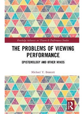 按需印刷不退不换The Problems of Viewing Performance:Epistemology and Other Minds[9780815348474]