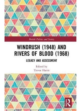 按需印刷Windrush (1948) and Rivers of Blood (1968):Legacy and Assessment[9780367229696]