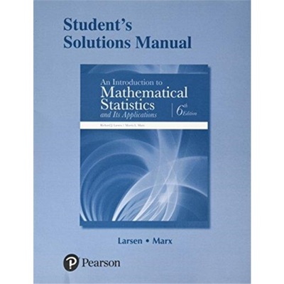 预订Student Solutions Manual for Introduction to Mathematical Statistics and Its App[9780134114262]